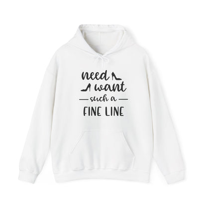 Need Want such a Fine Line Hoodie