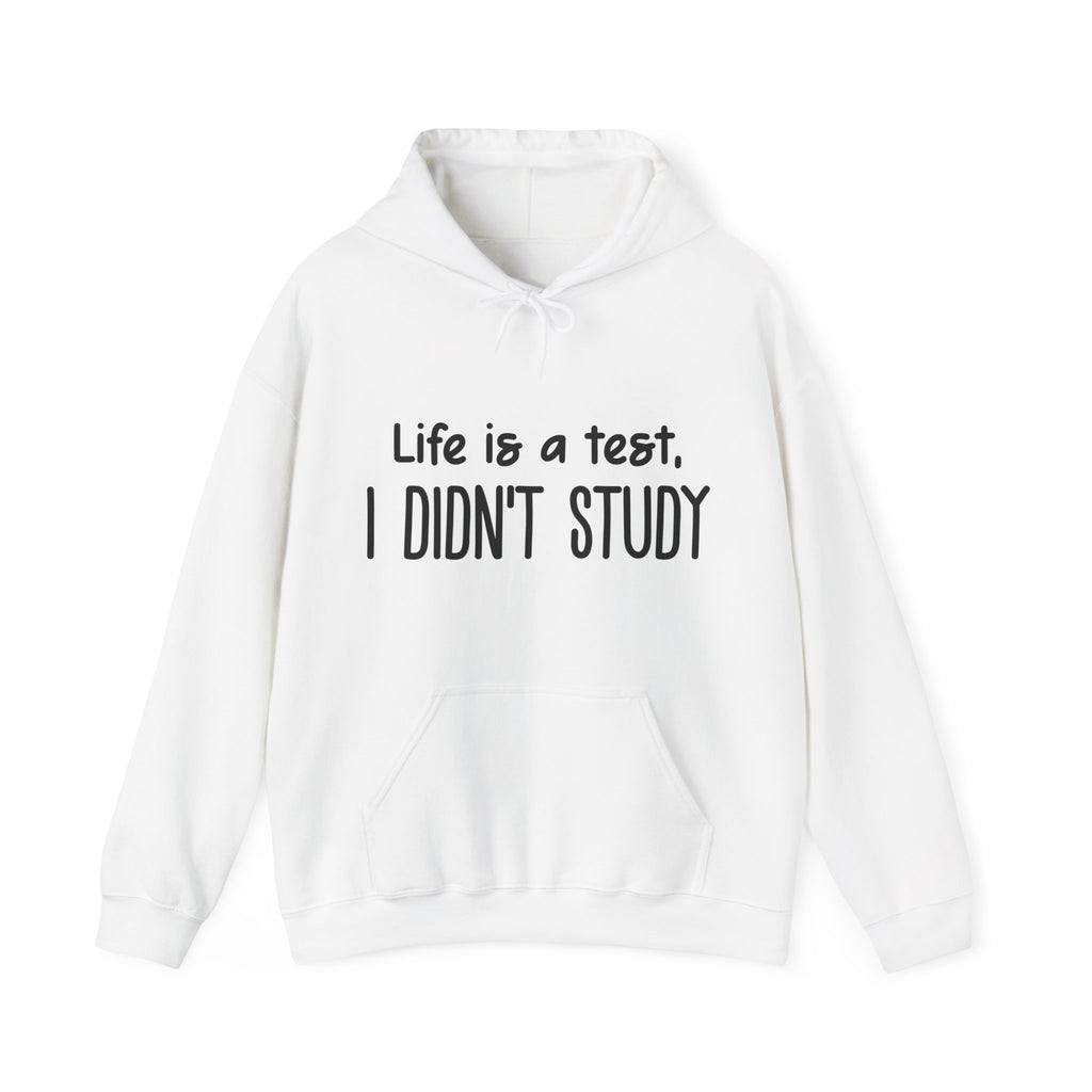 I Didn't Study Hoodie