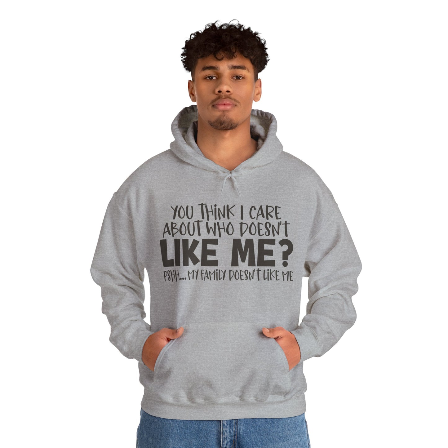 You Think I Care Hoodie