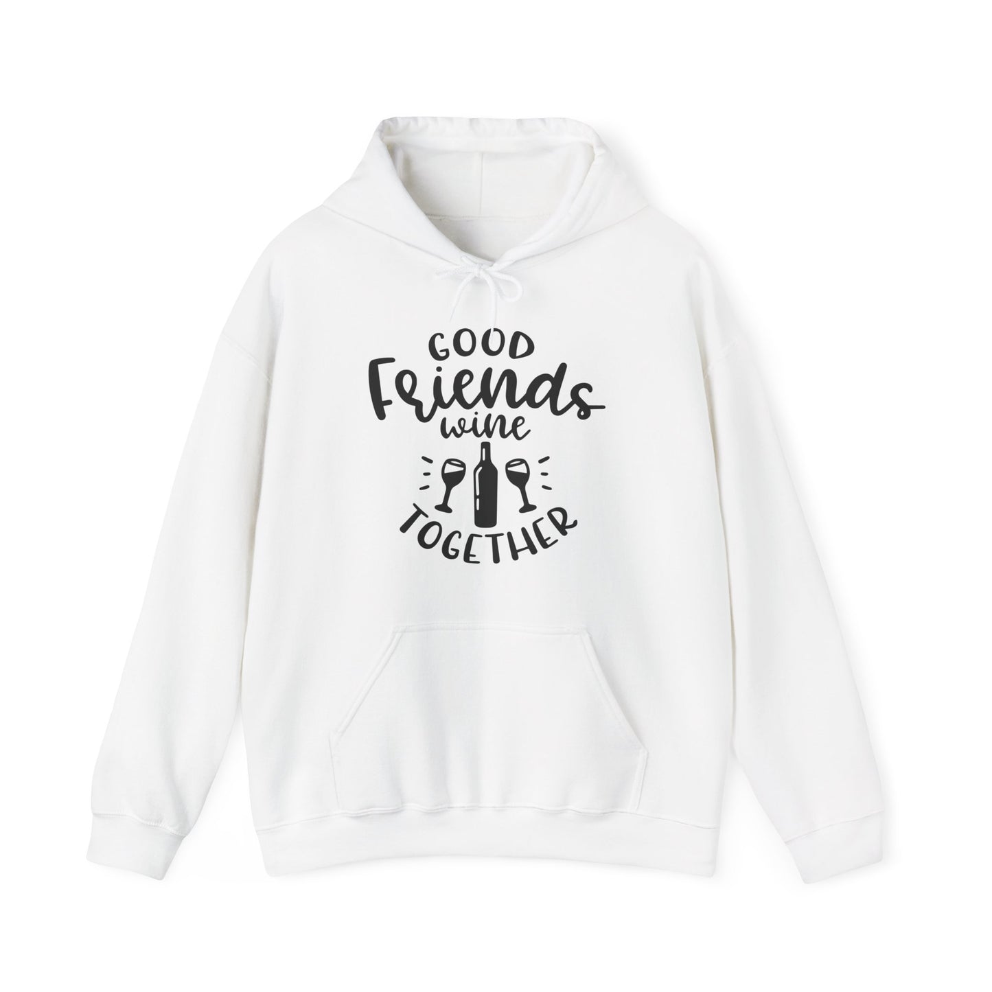 Good Friends Wine Hoodie