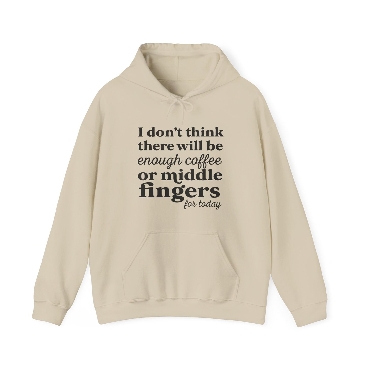 Coffee or Middle Finger Hoodie