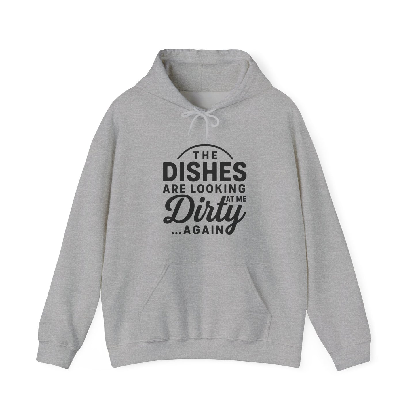 The Dishes are Looking Hoodie