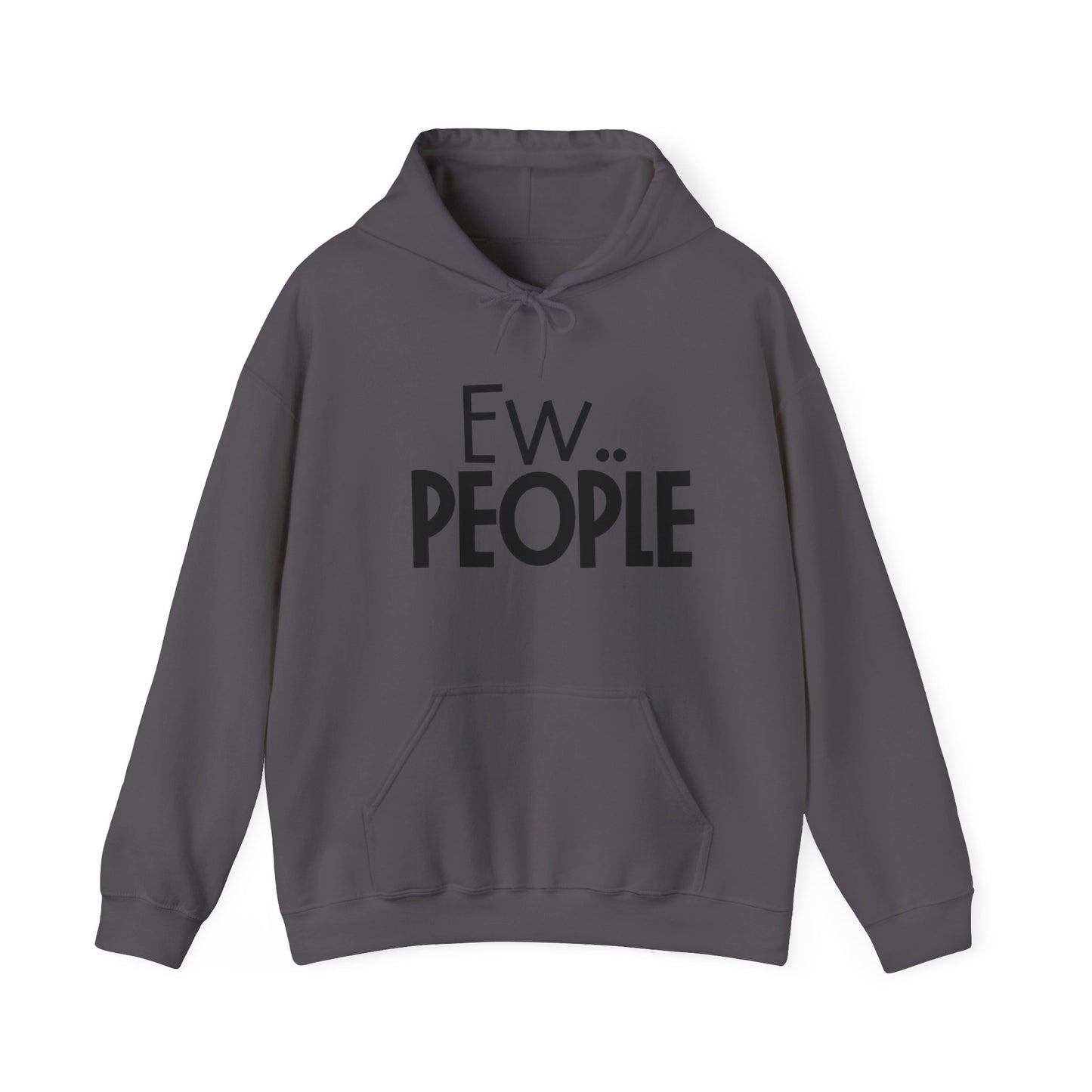 Ew People Hoodie