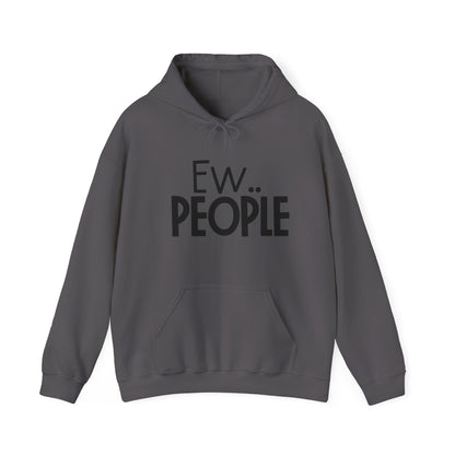 Ew People Hoodie