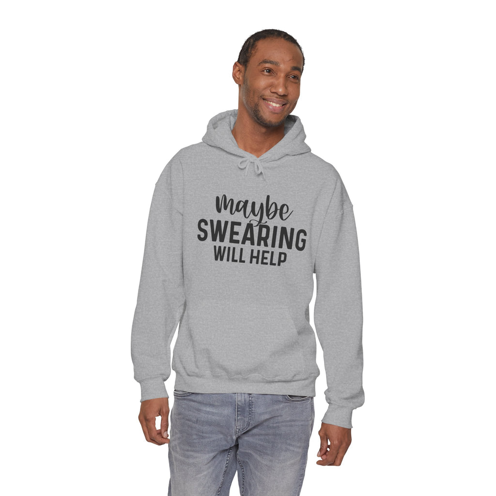 Swearing will Help Hoodie
