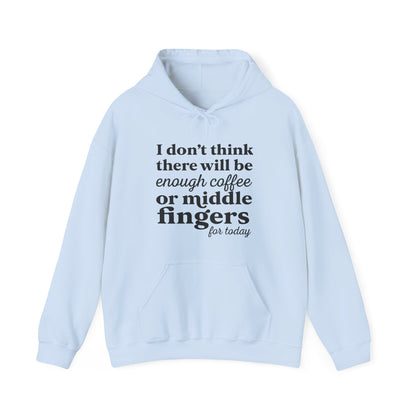 Coffee or Middle Finger Hoodie