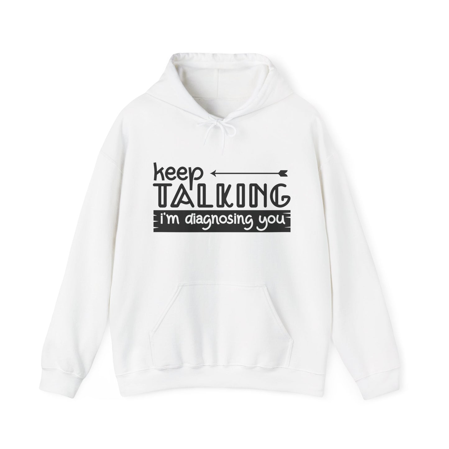 Keep Talking Hoodie