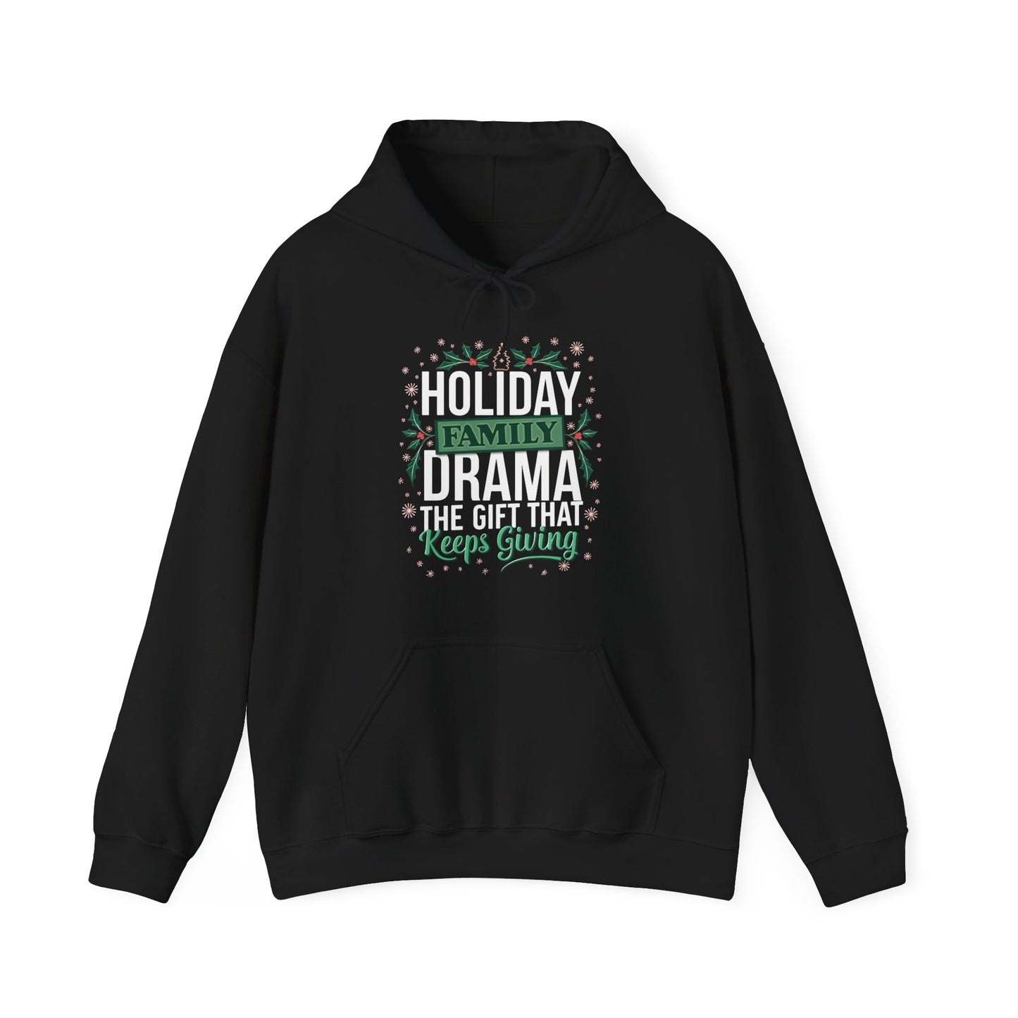 Family Drama Hoodie