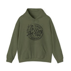 The Day You Deserve Hoodie