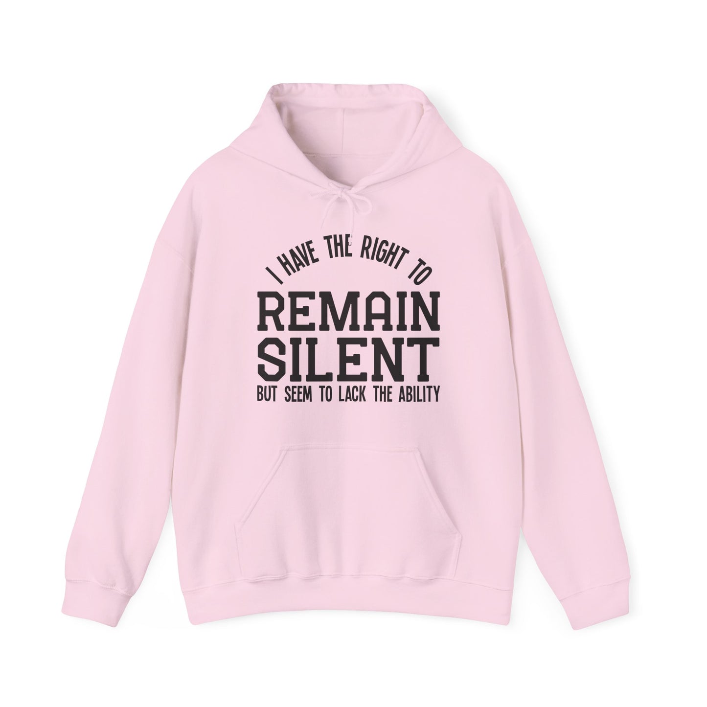 Right to Remain Silent Hoodie