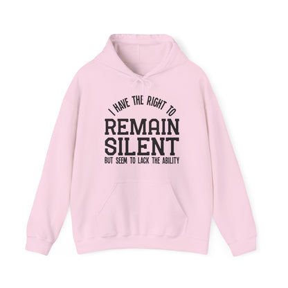 Right to Remain Silent Hoodie