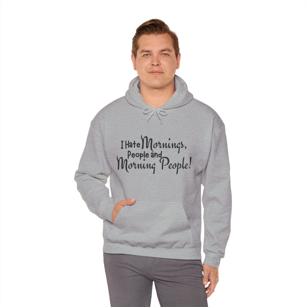 I Hate Mornings Hoodie
