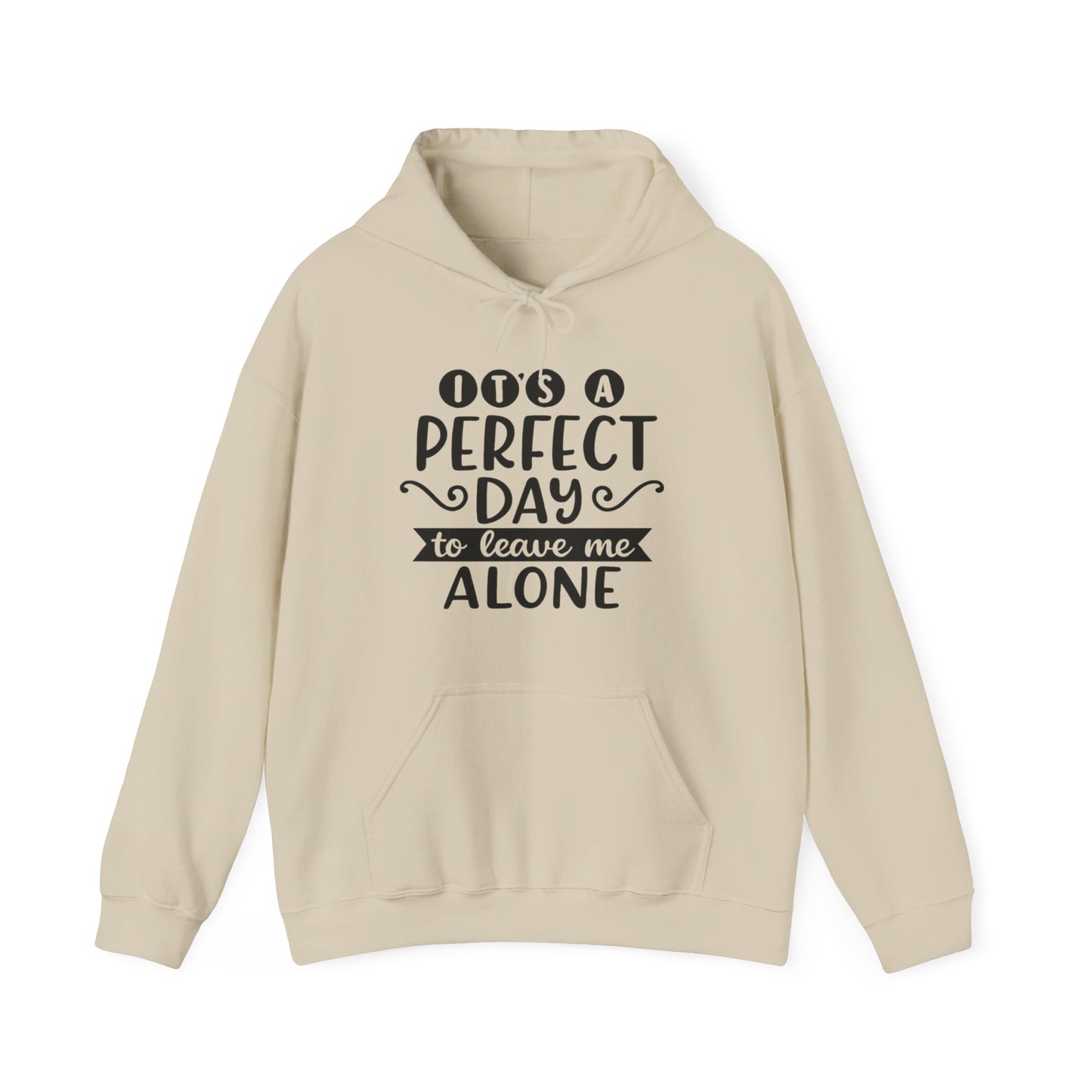It's a Perfect Day Hoodie