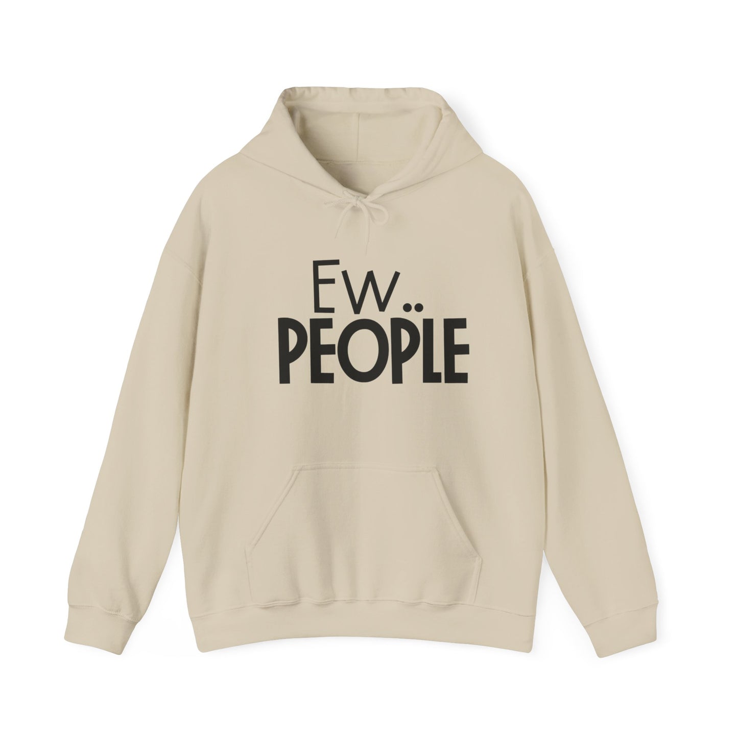 Ew People Hoodie