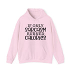 If Only Sarcasm Hoodie