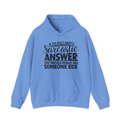 Sarcastic Answer Hoodie