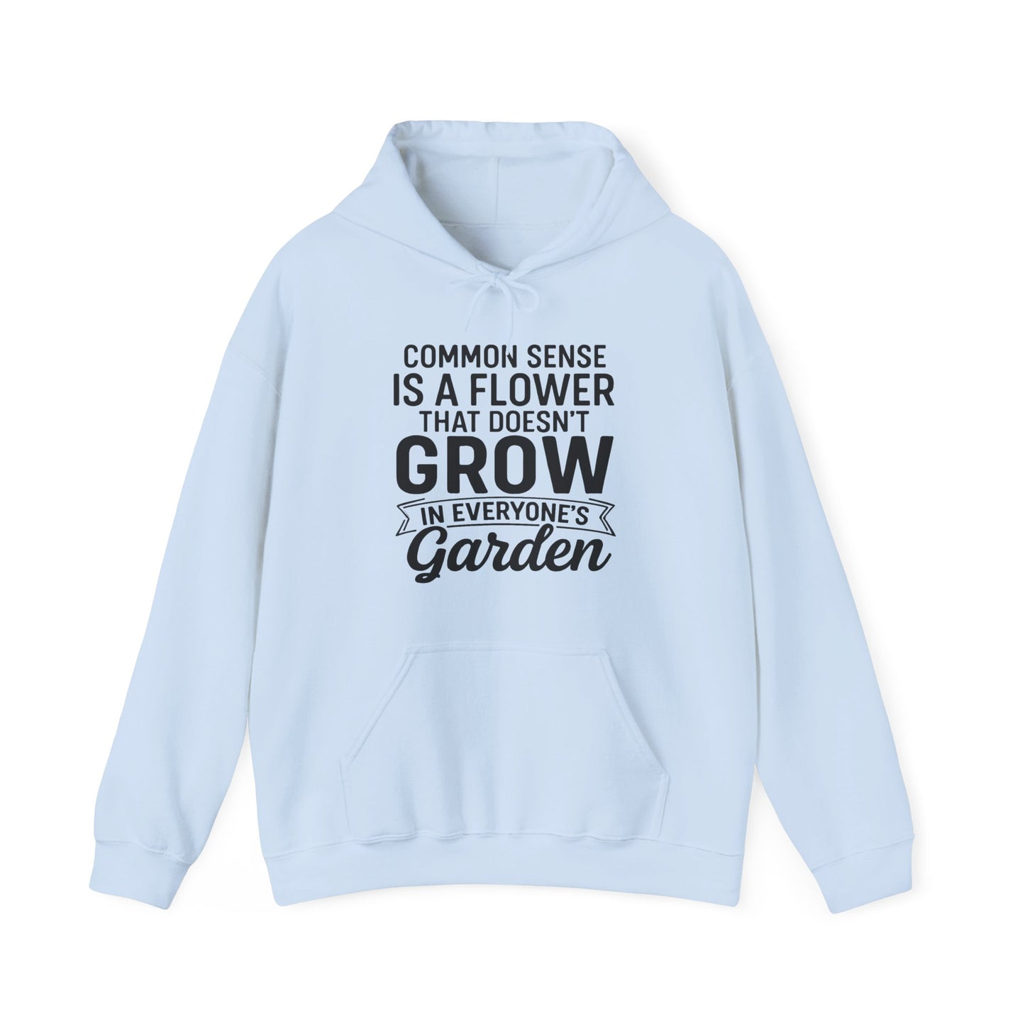Common Sense Garden Hoodie