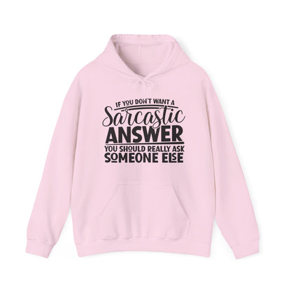 Sarcastic Answer Hoodie