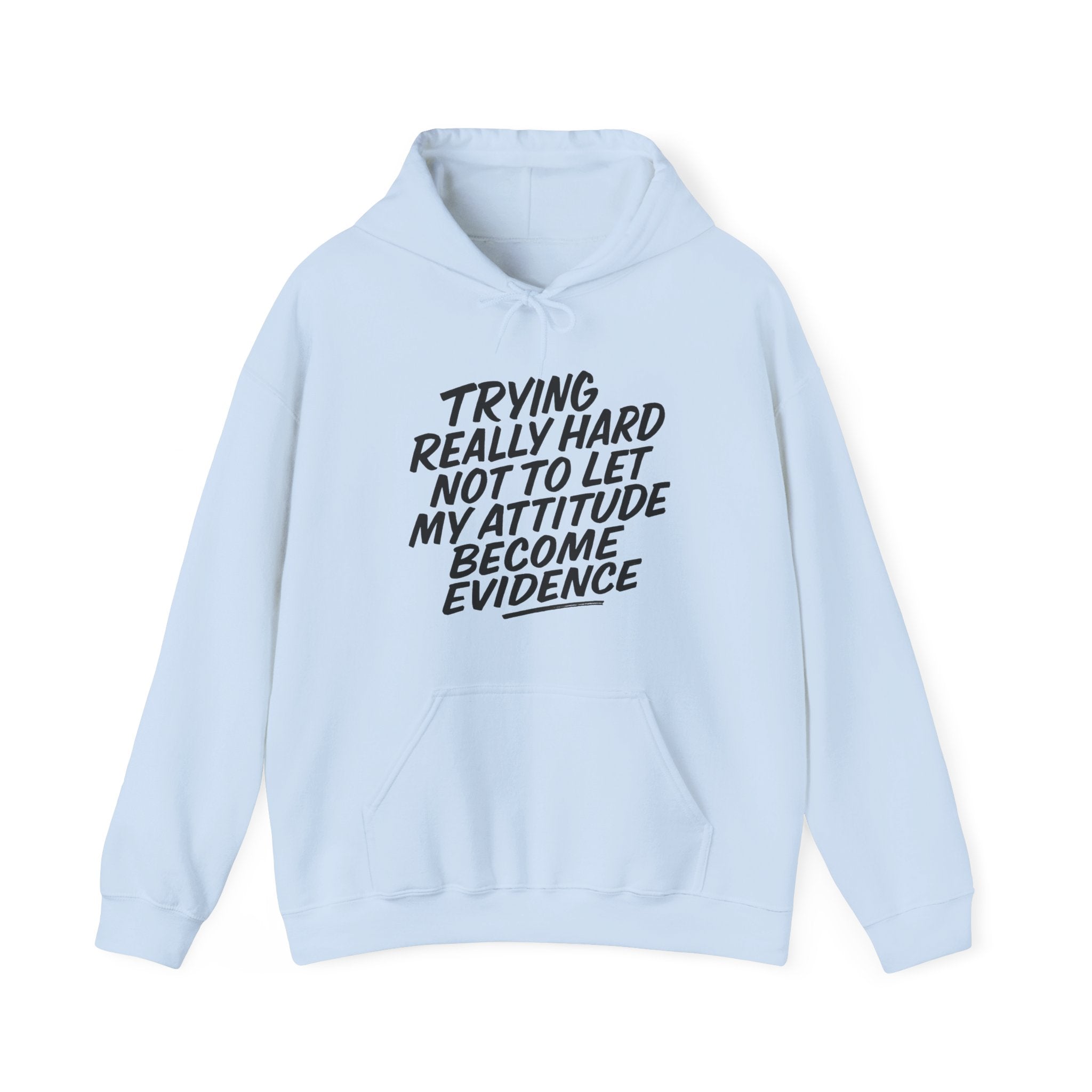 My Attitude Hoodie