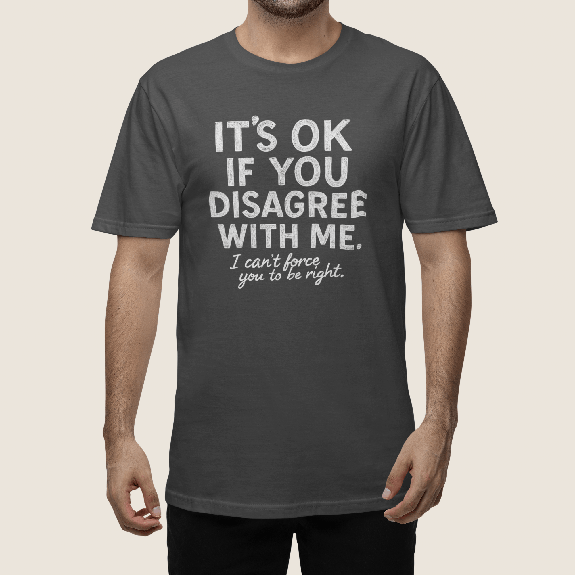 Disagree T-Shirt