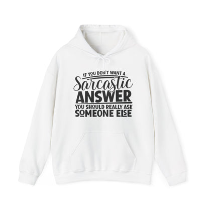 Sarcastic Answer Hoodie