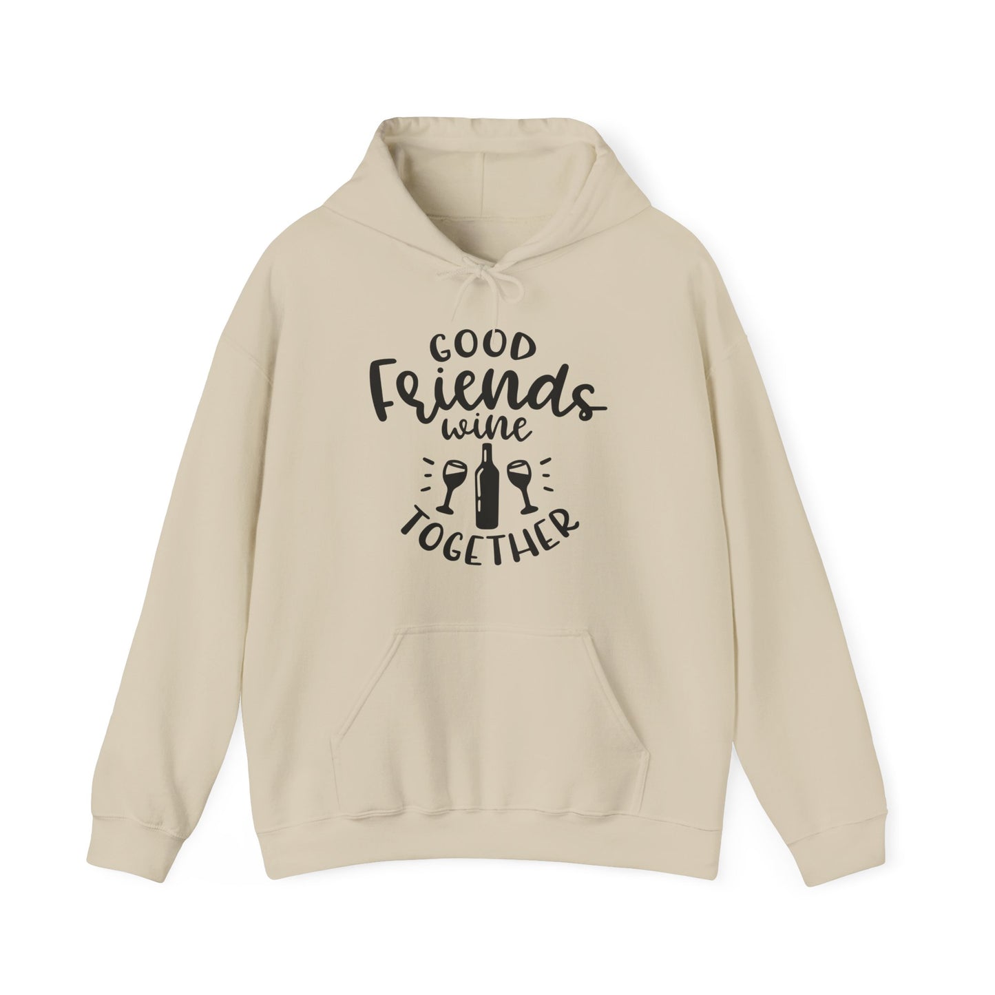 Good Friends Wine Hoodie