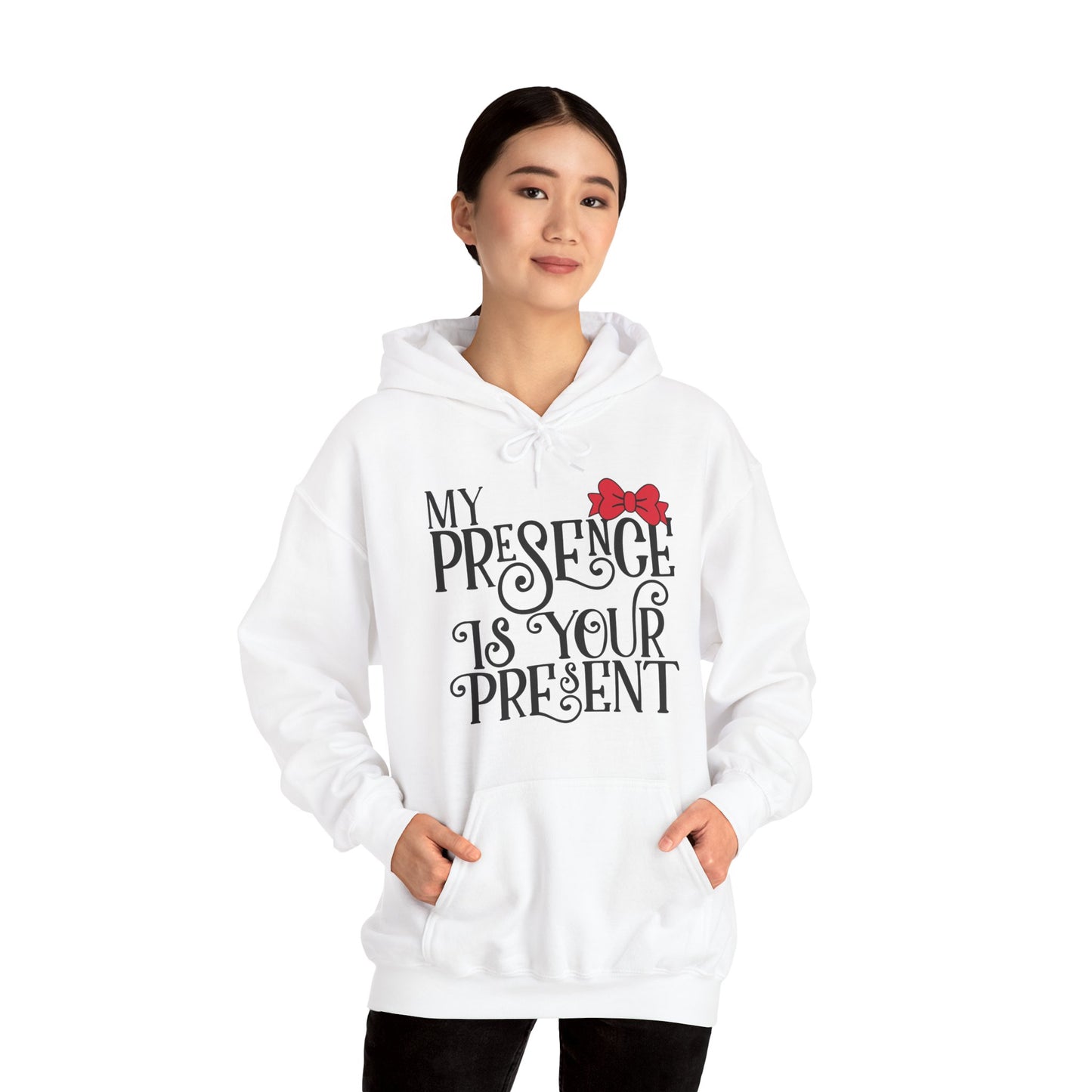 My Presence Hoodie