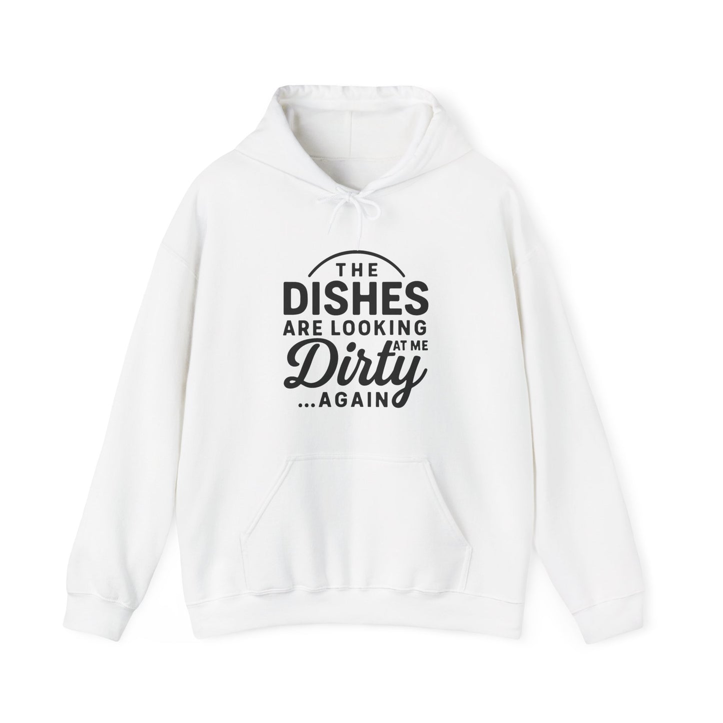 The Dishes are Looking Hoodie