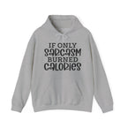 If Only Sarcasm Hoodie