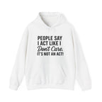 People Say Hoodie