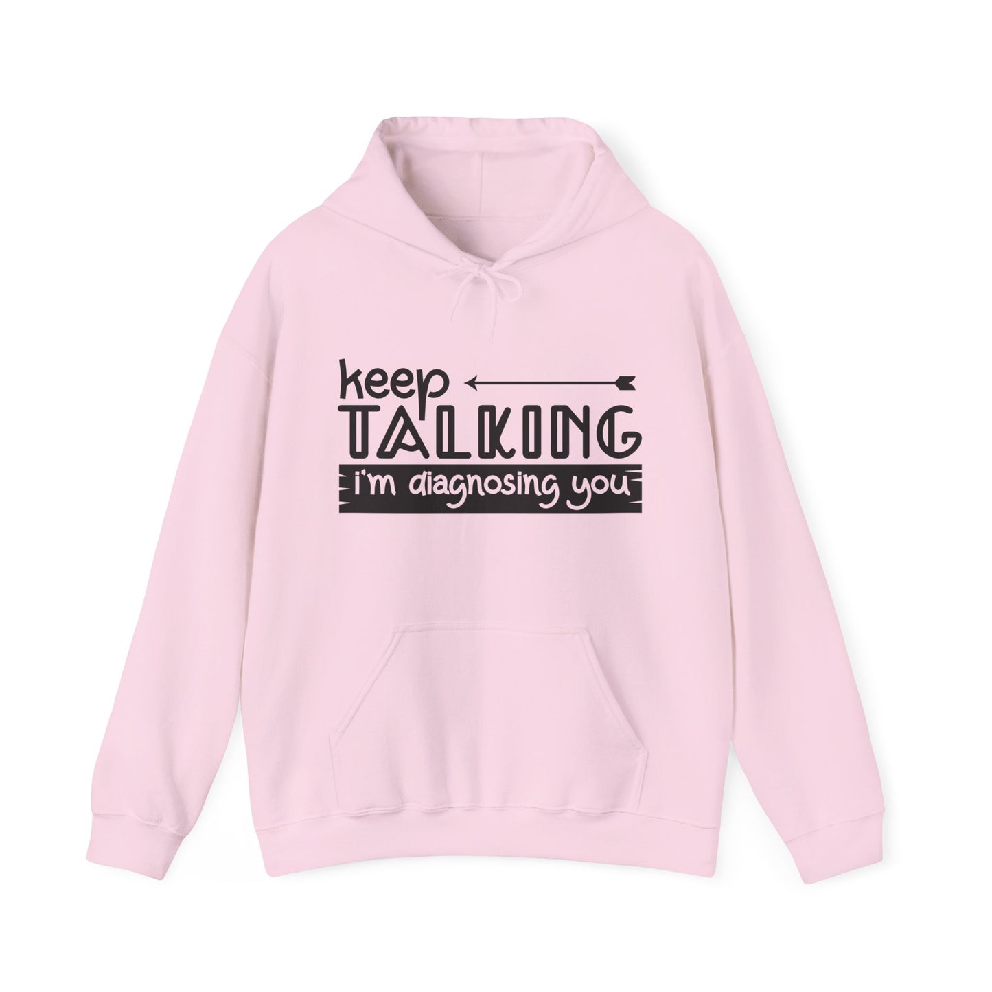 Keep Talking Hoodie