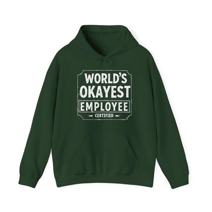 World's Okayest Hoodie