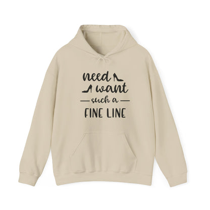 Need Want such a Fine Line Hoodie