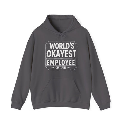 World's Okayest Hoodie