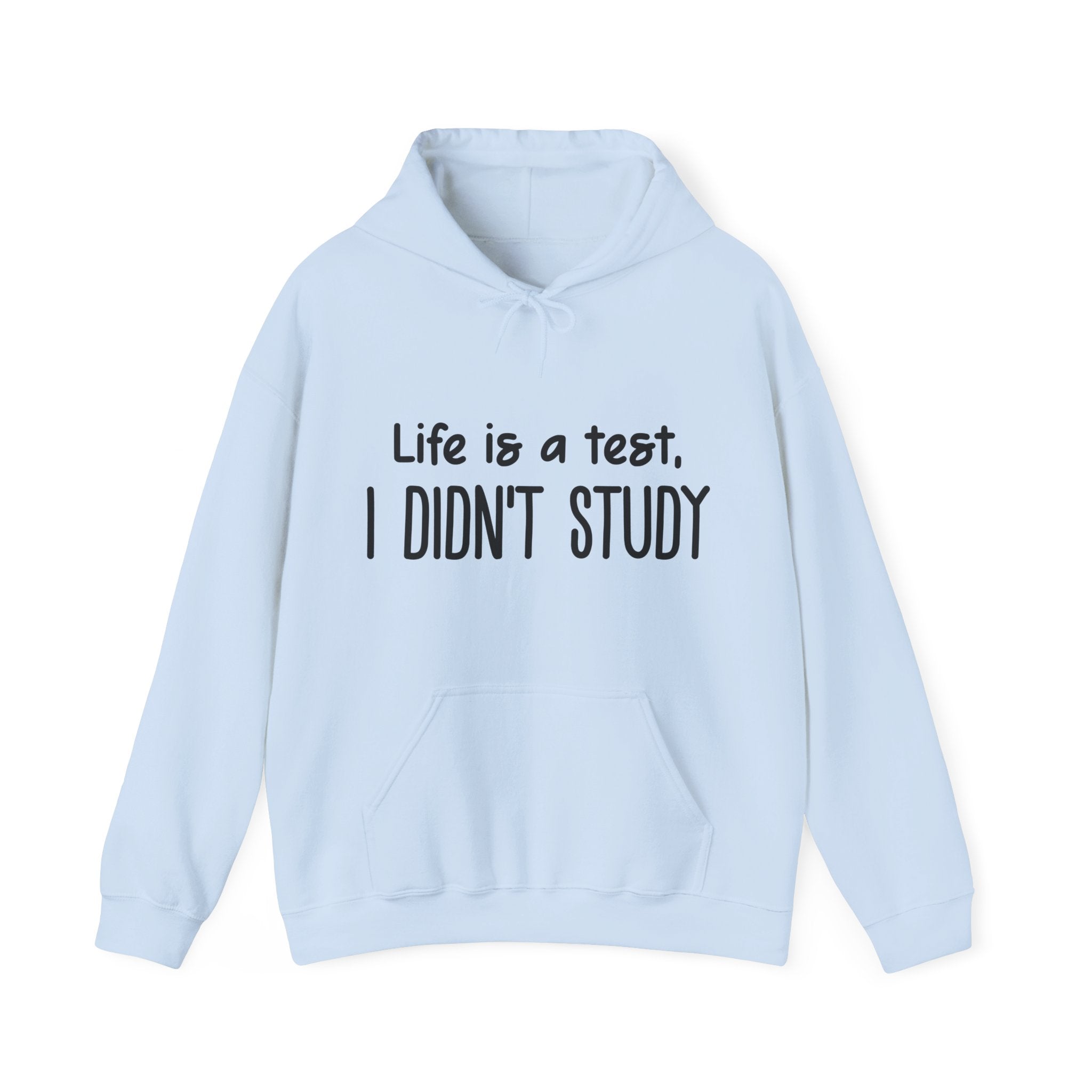 I Didn't Study Hoodie
