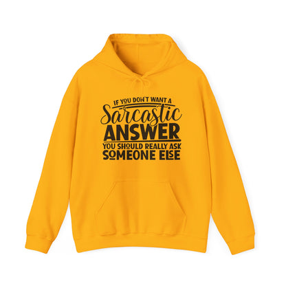 Sarcastic Answer Hoodie