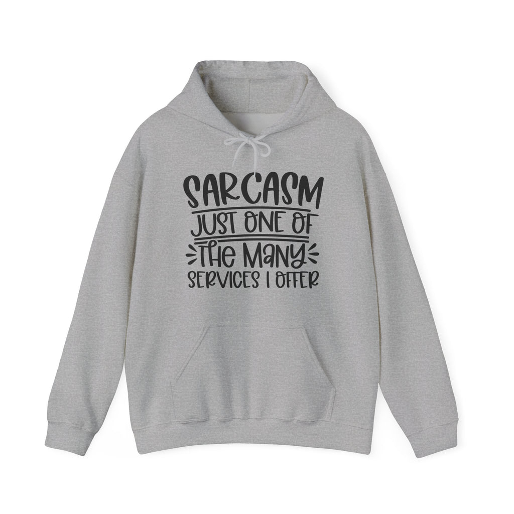 Sarcasm Services Hoodie
