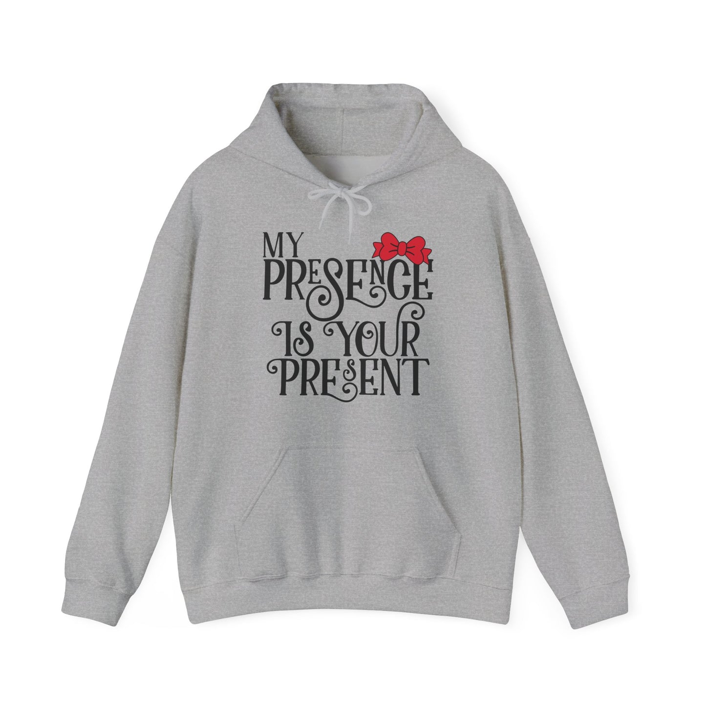 My Presence Hoodie