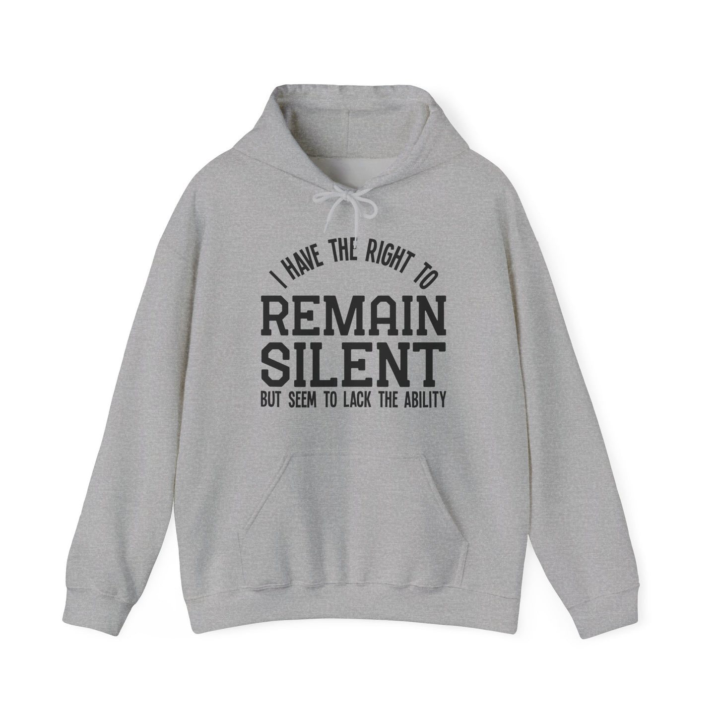 Right to Remain Silent Hoodie