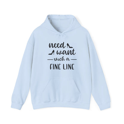 Need Want such a Fine Line Hoodie