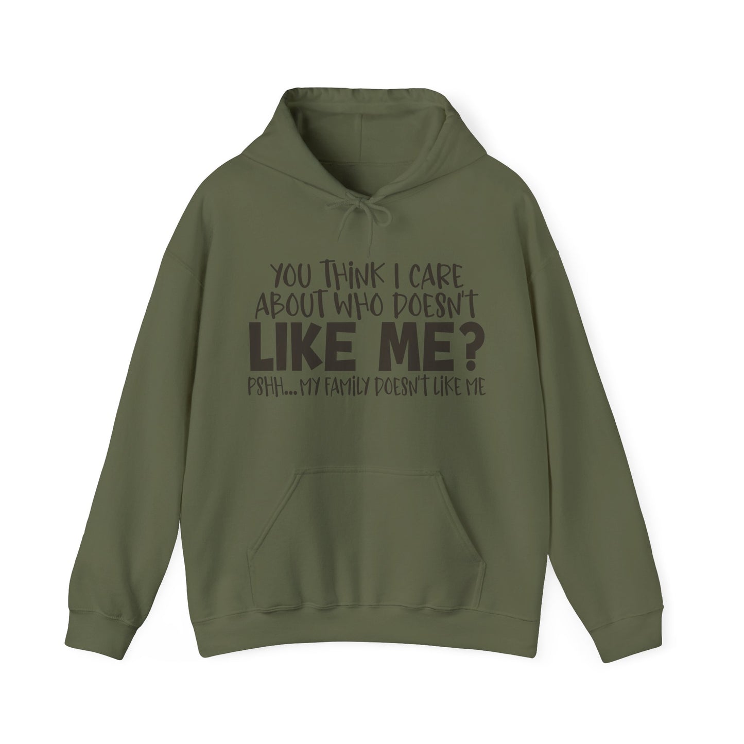 You Think I Care Hoodie