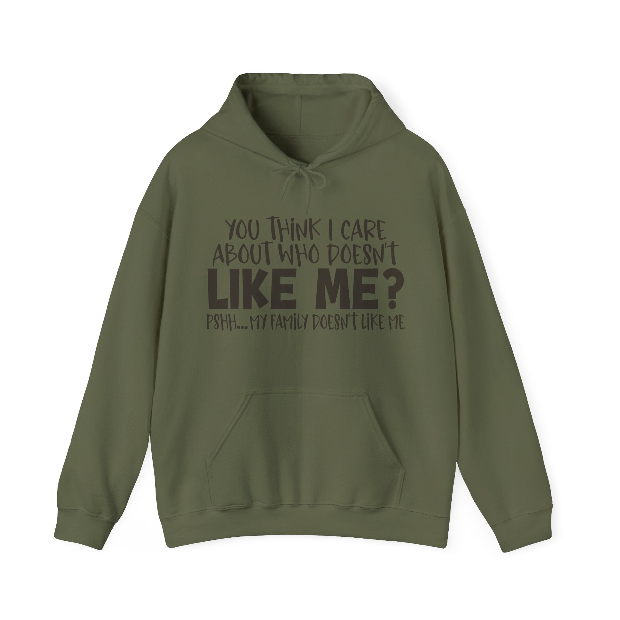 You Think I Care Hoodie