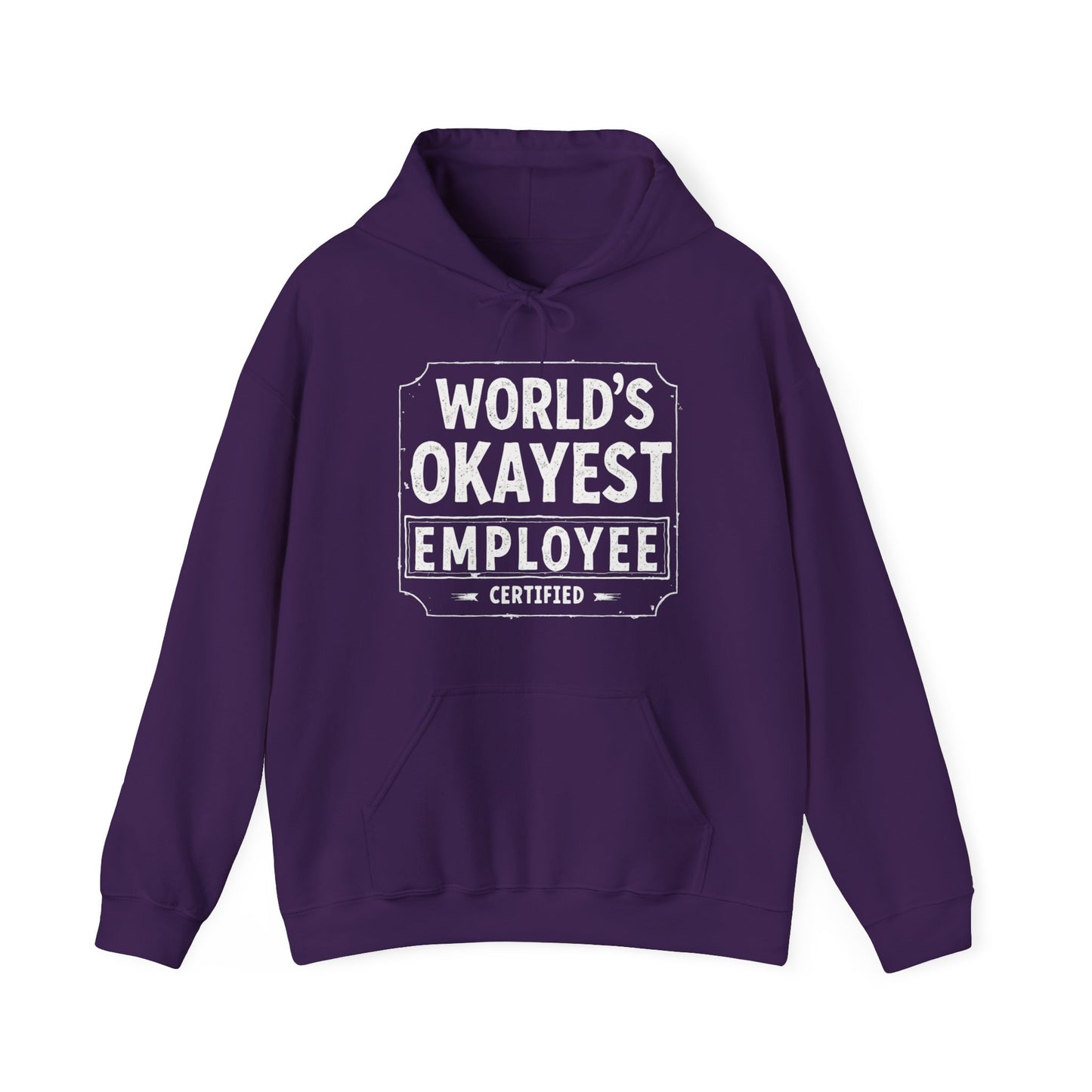 World's Okayest Hoodie