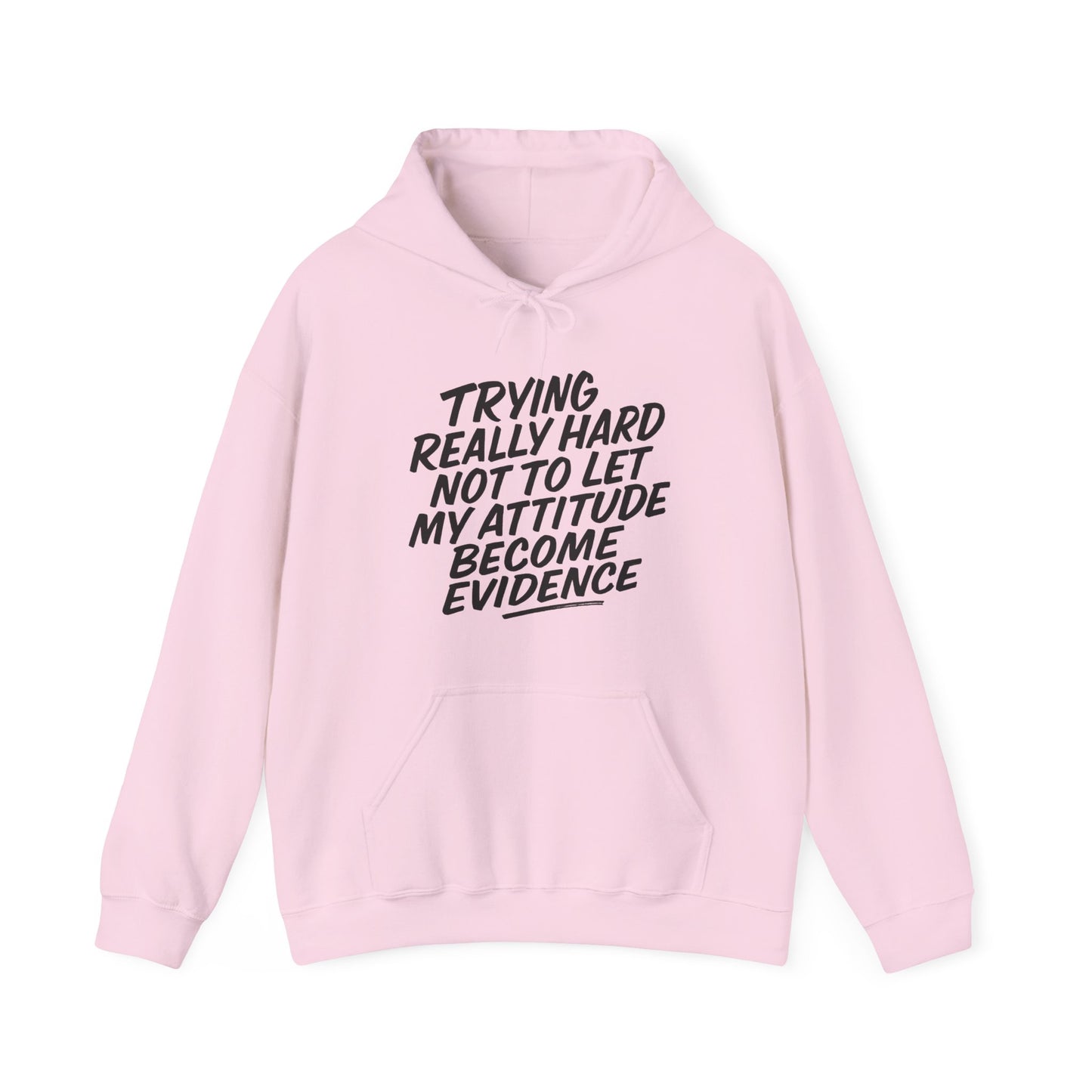 My Attitude Hoodie