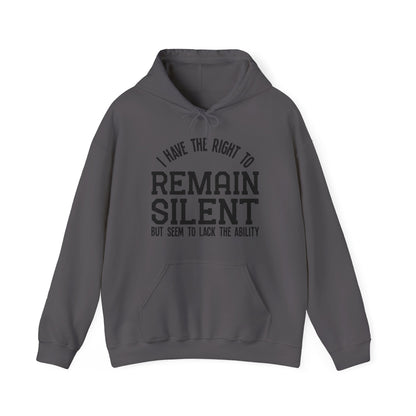 Right to Remain Silent Hoodie