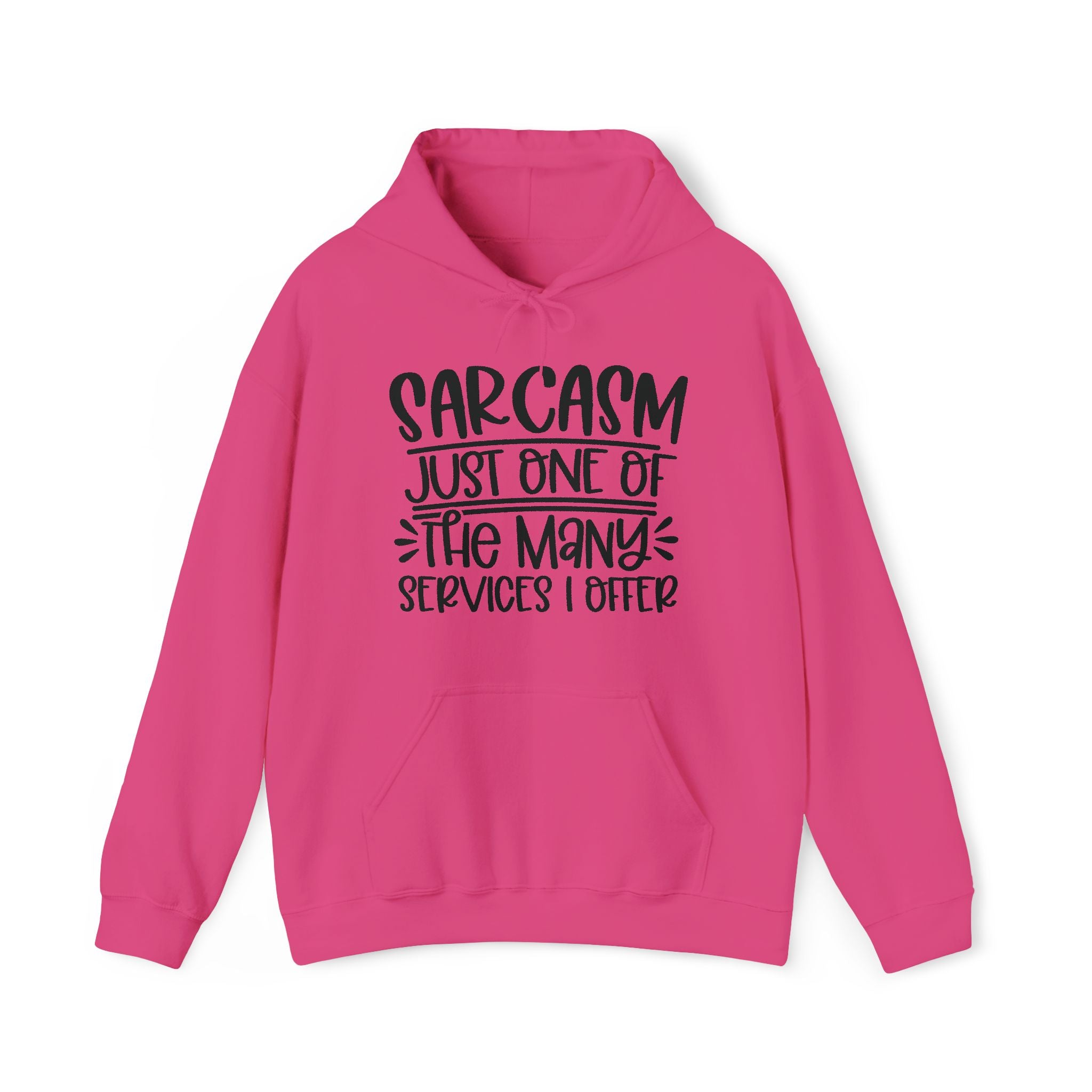Sarcasm Services Hoodie