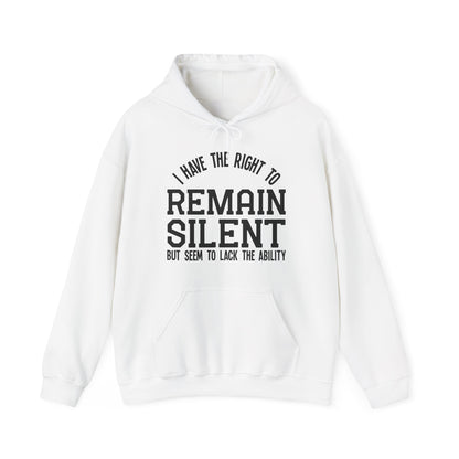 Right to Remain Silent Hoodie