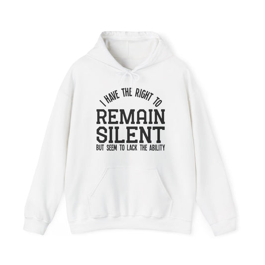Right to Remain Silent Hoodie