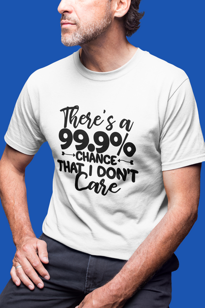 Don't Care T-Shirt