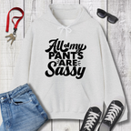 All My Pants Hoodie